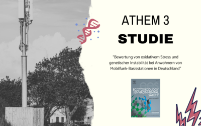 ATHEM3-Studie: Bewertung von oxidativem Stress und genetischer Instabilität (Mobilfunk)