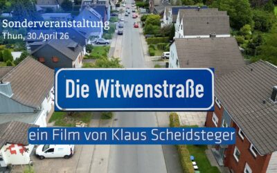 Premiere des Reportage-Films „Die Witwenstrasse“ mit anschliessender Diskussion